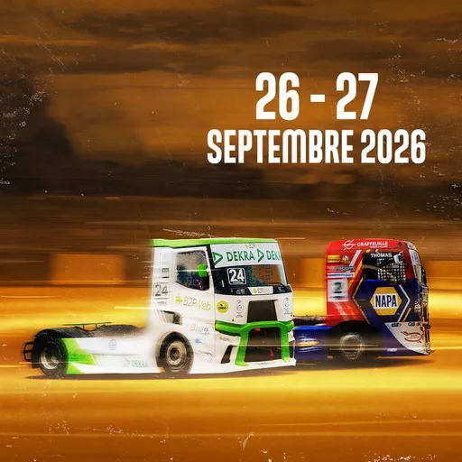 24H DU MANS - CAMIONS - 26 au 27/09/2026 - <div style="color:red;">NOUS CONTACTER au 03 67 09 14 36 !</div>