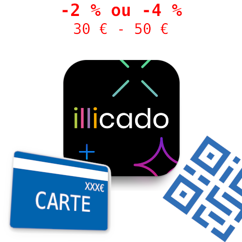 ILLICADO - 30 € (-2%) ou 50 € (-4%)