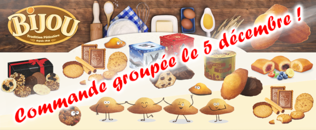 Madeleines Bijou Commande groupée Madeleines Bijou le 5 décembre