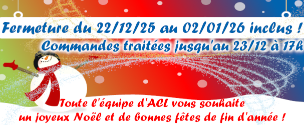 Congés de Noël Fermeture du 22/12 au 02/01/26. Commandes traitées jusqu'au 23/12 17h !