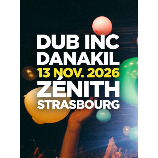 DUB INC & DANAKIL - 13/11/26 à 20h - STRASBOURG