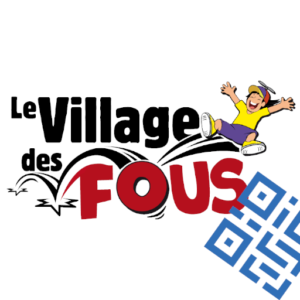 LE VILLAGE DES FOUS - Ré-ouverture le 4 avril 2026 !