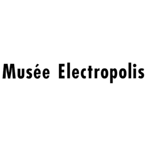 MUSÉE ÉLECTROPOLIS