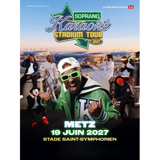 SOPRANO - KARAOKE STADIUM TOUR - 19/06/27 à 20h - Metz
