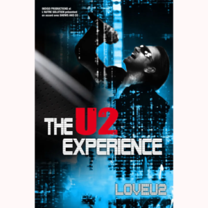 THE U2 EXPERIENCE - 20/03/27 20h - NANCY