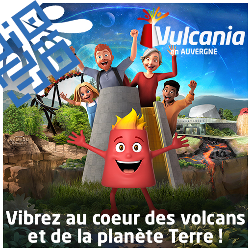 VULCANIA - Valable jusqu'au 01/11/2028